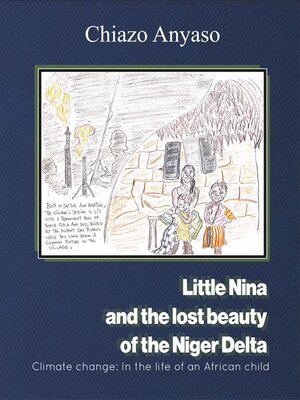 cover image of Little Nina and the lost beauty of the Niger Delta